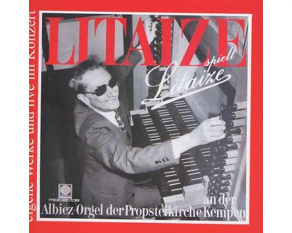 Litaize Spielt Litaize;Albiez-Orgel Ke