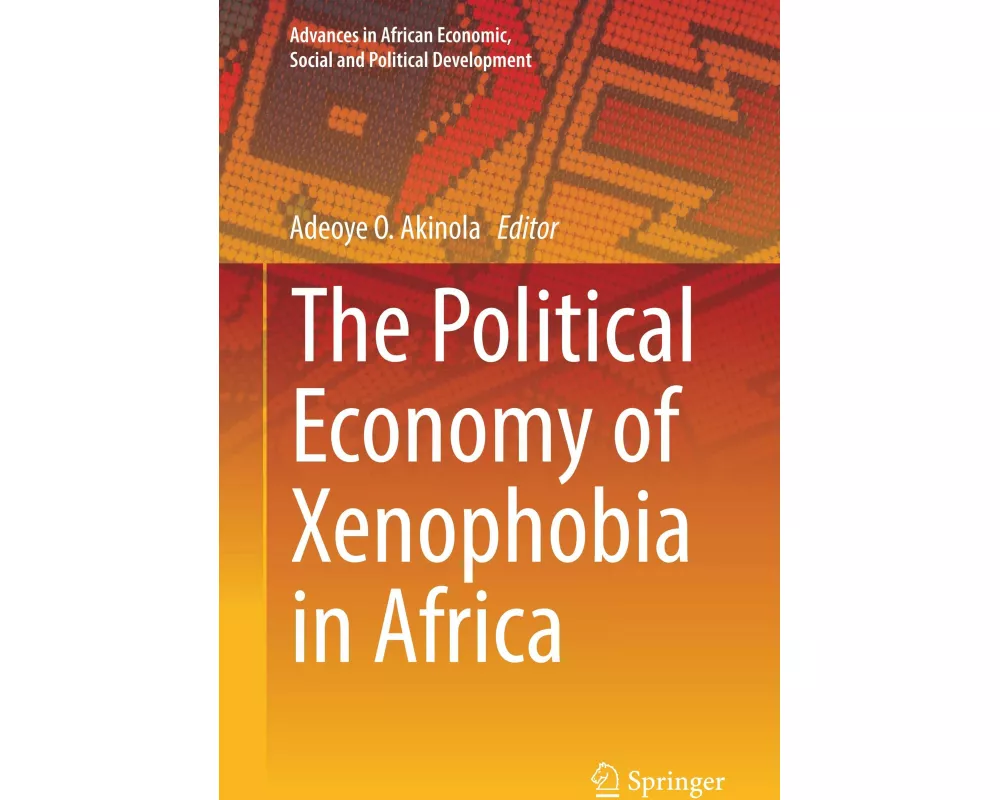 The Political Economy of Xenophobia in Africa