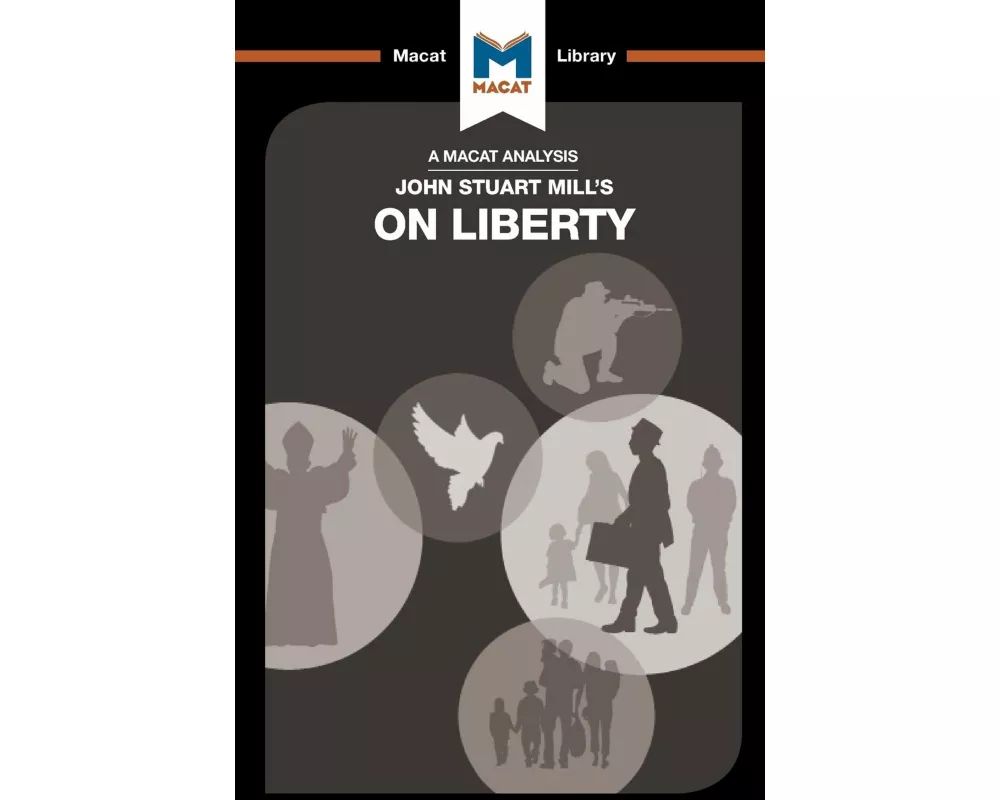 An Analysis of John Stuart Mill's On Liberty