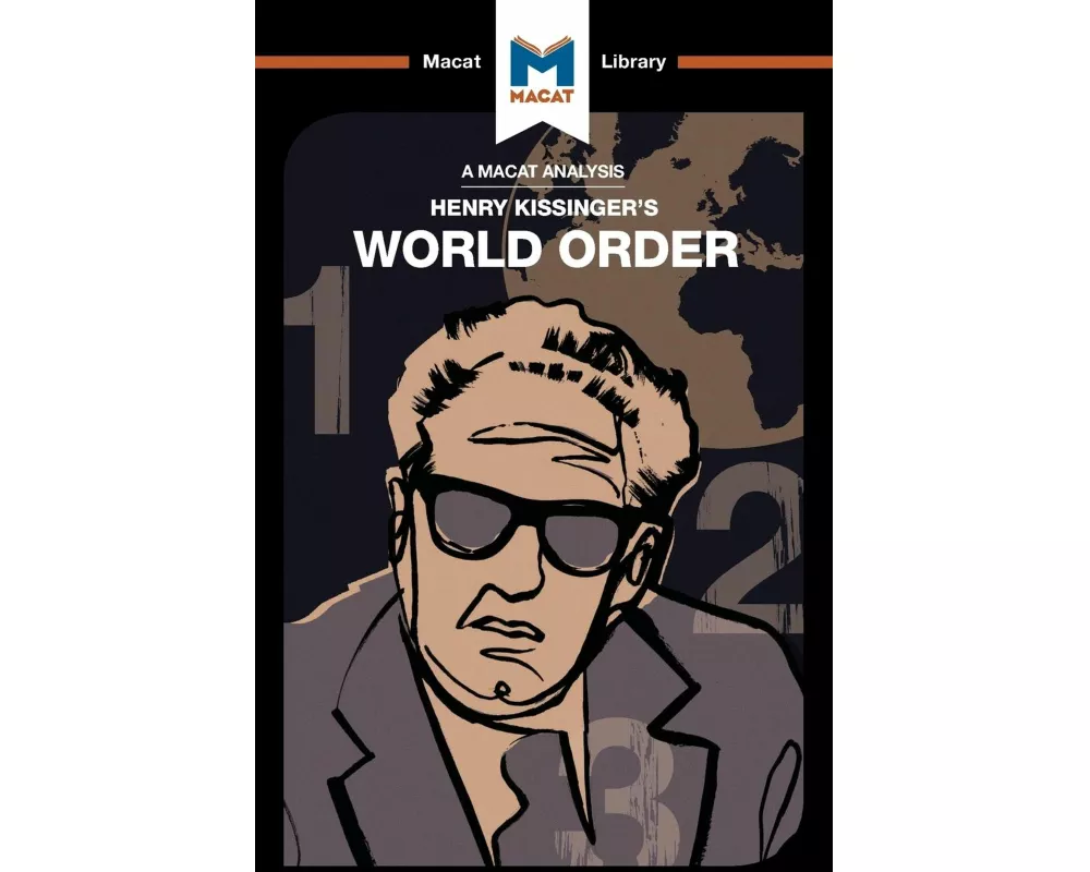 An Analysis of Henry Kissinger's World Order