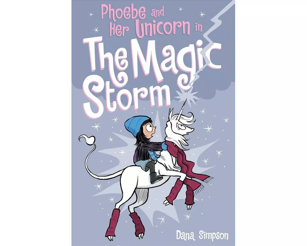 Phoebe and Her Unicorn in the Magic Storm: Volume 6