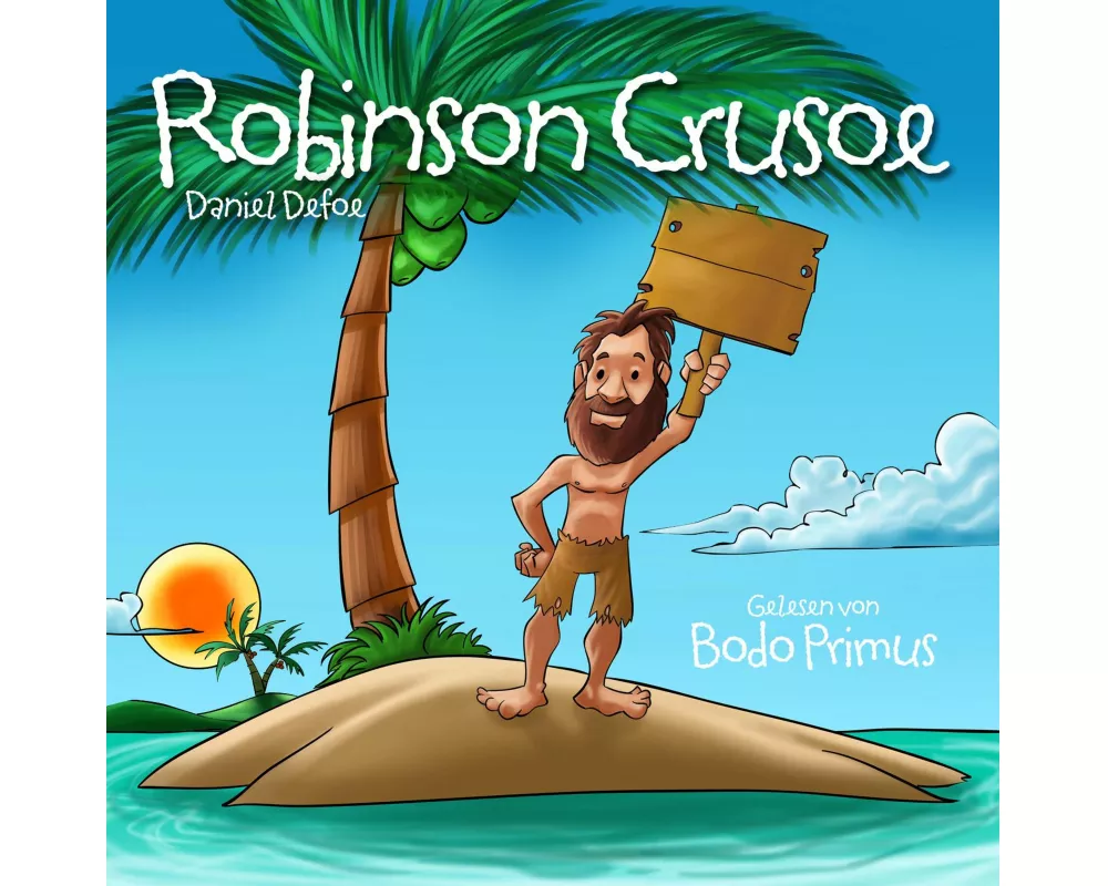 Robinson Crusoe Von Daniel Defoe