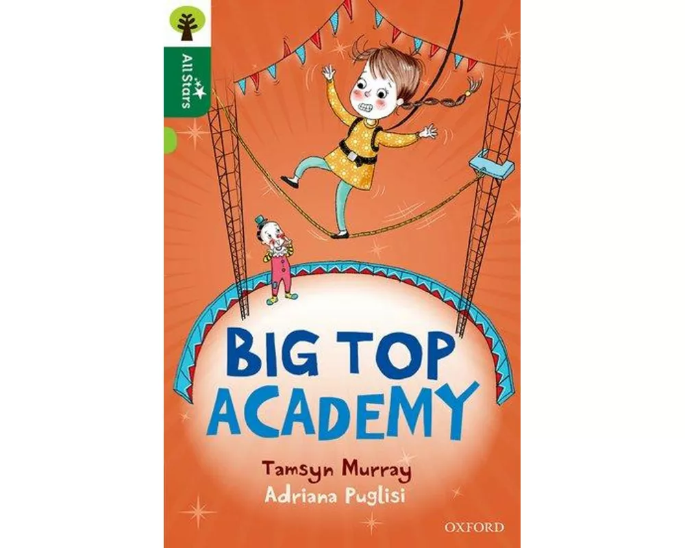 Oxford Reading Tree All Stars: Oxford Level 12 : Big Top Academy