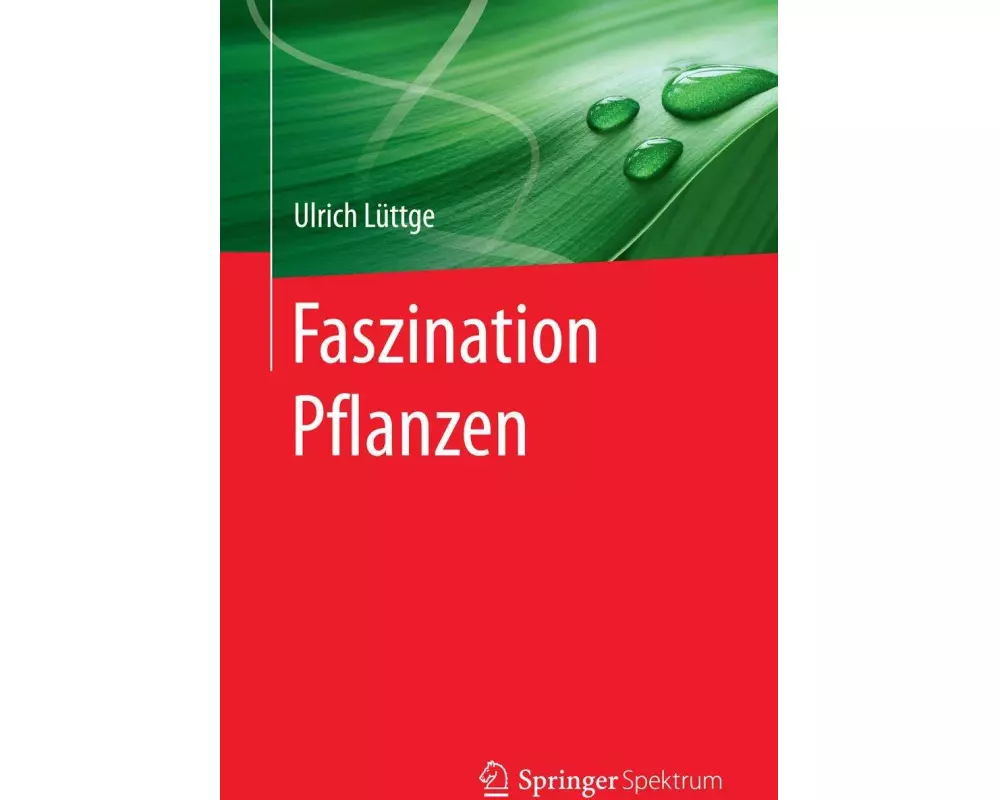 Faszination Pflanzen