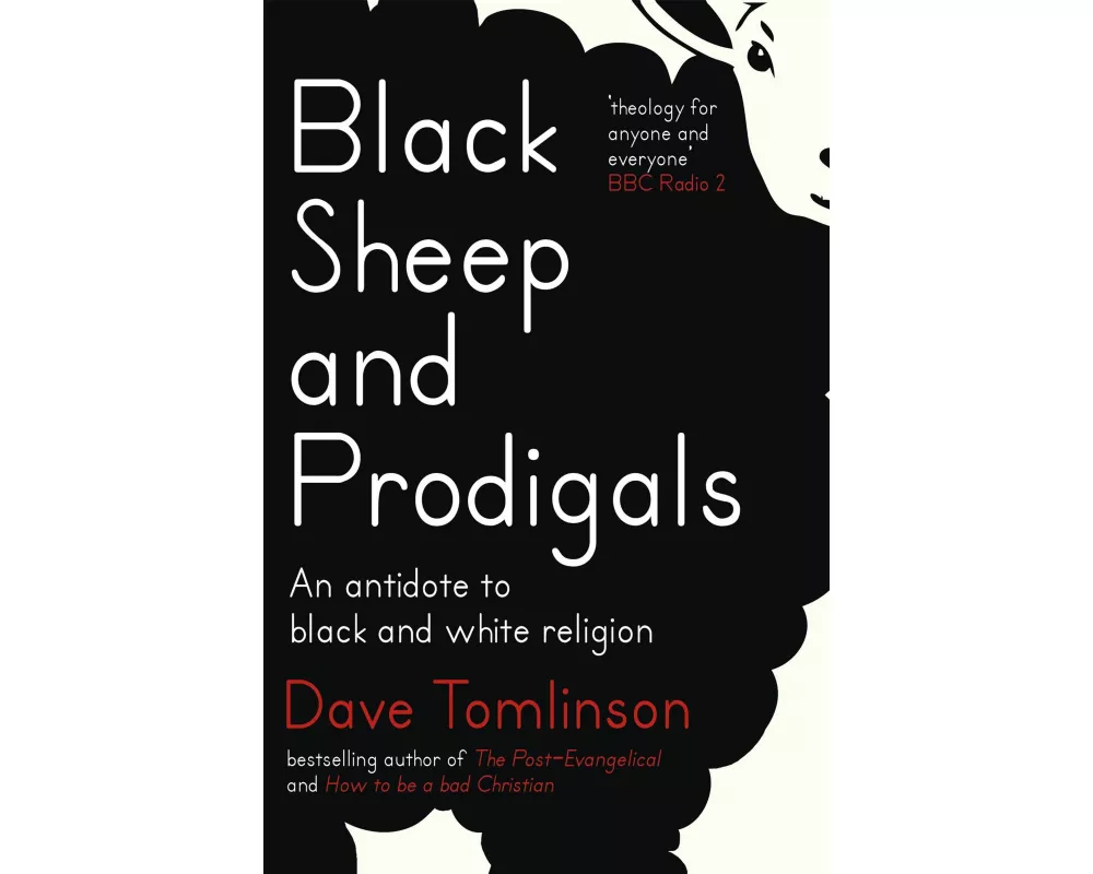Black Sheep and Prodigals