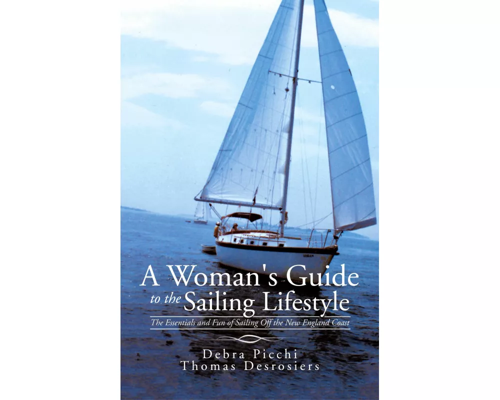 A Woman's Guide to the Sailing Lifestyle