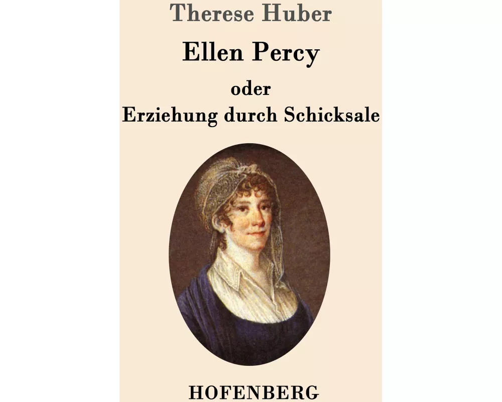 Ellen Percy oder Erziehung durch Schicksale