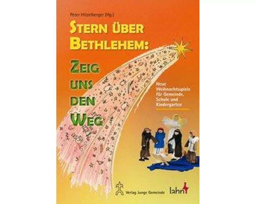 Stern über Bethlehem: Zeig uns den Weg