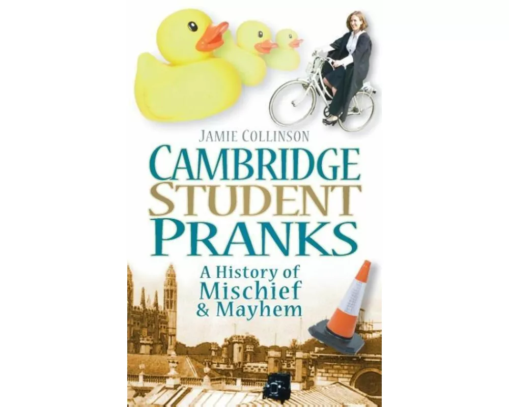 Cambridge Student Pranks