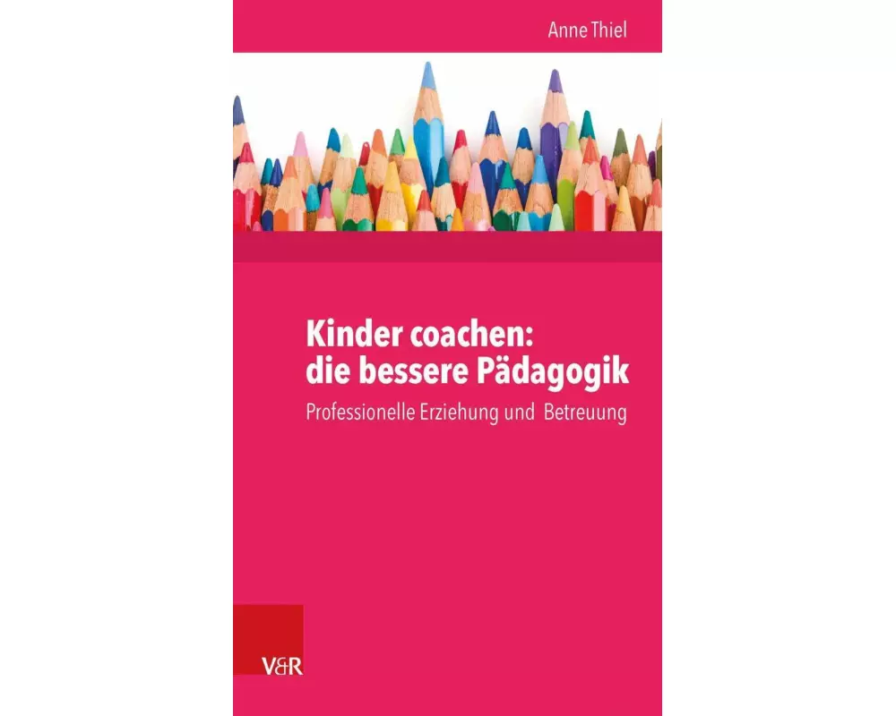 Kinder coachen: die bessere Pädagogik