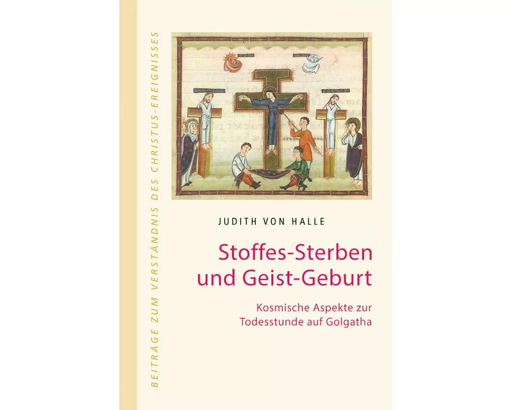 Stoffes-Sterben und Geist-Geburt