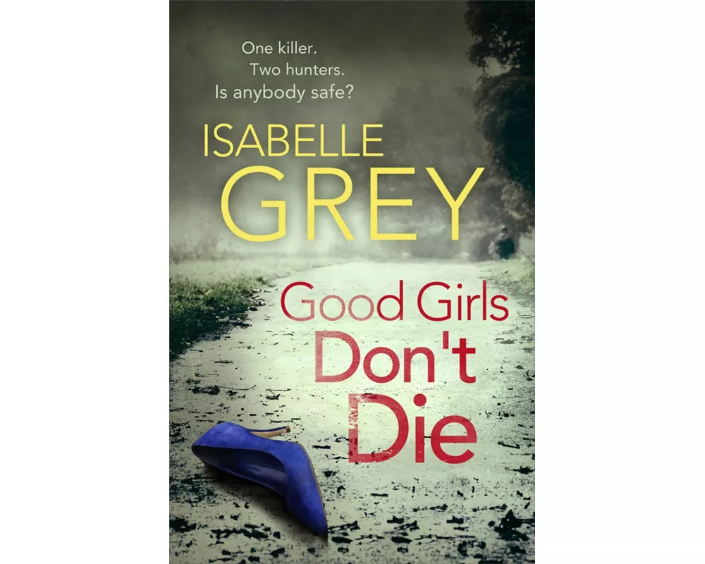 Good Girls Don't Die