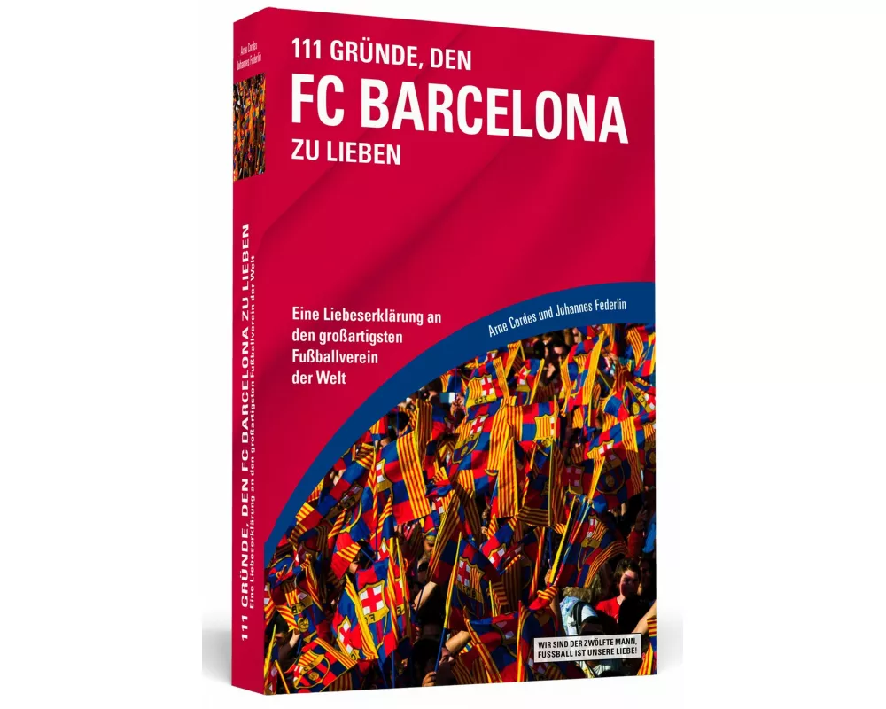 111 Gründe, den FC Barcelona zu lieben