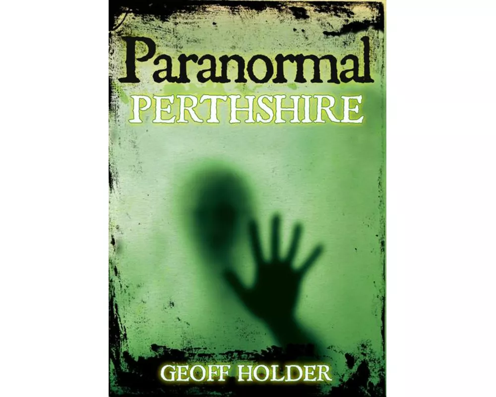 Paranormal Perthshire