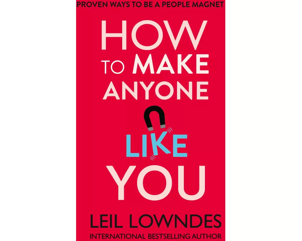 How to Make Anyone Like You