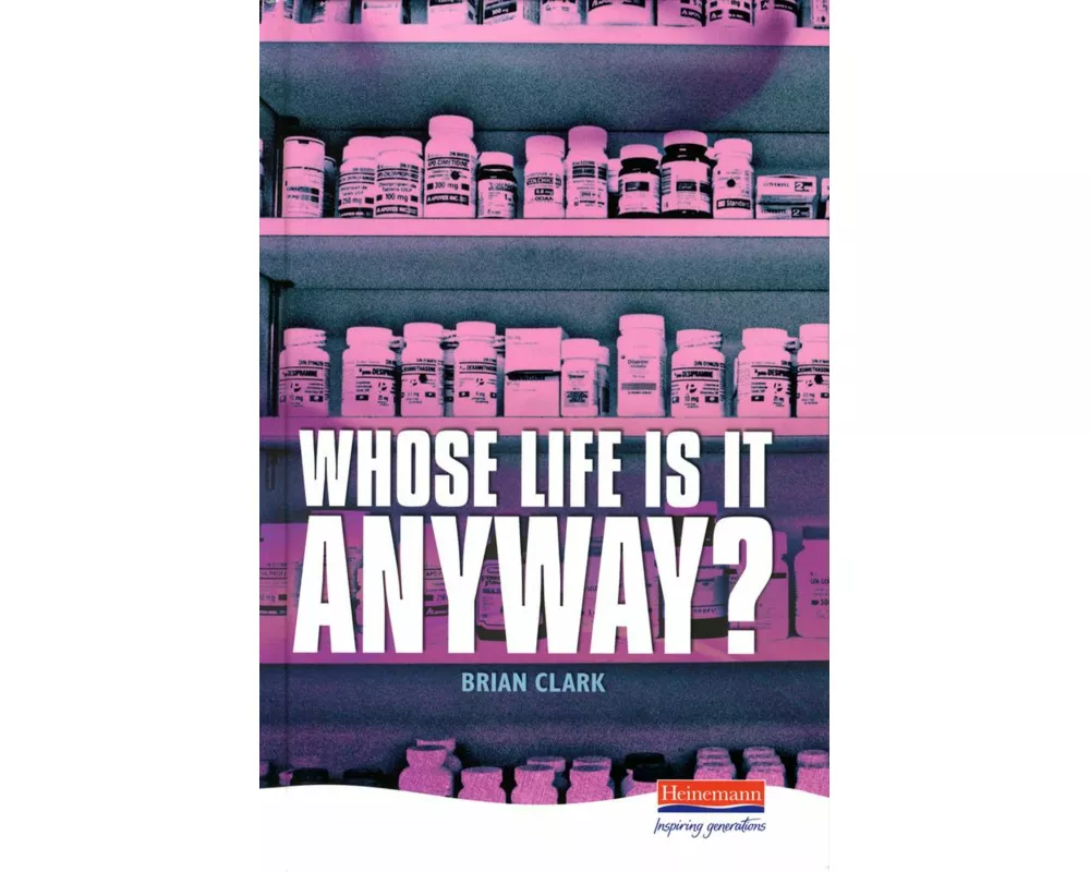 Whose Life is it Anyway?