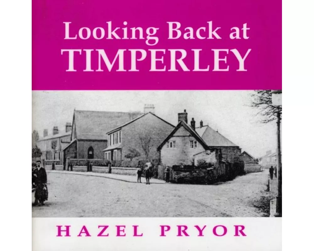 Looking Back at Timperley