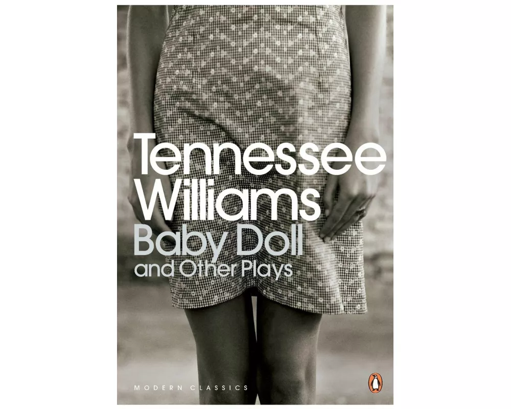 Baby Doll and Other Plays