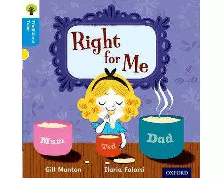 Oxford Reading Tree Traditional Tales: Level 3: Right for Me