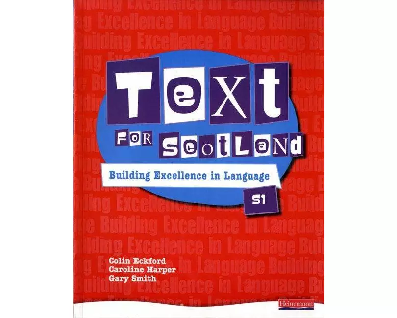Text for Scotland: Building Excellence in Language Book 1