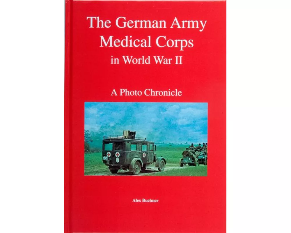 The German Army Medical Corps in World War II