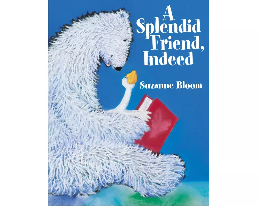 A Splendid Friend, Indeed