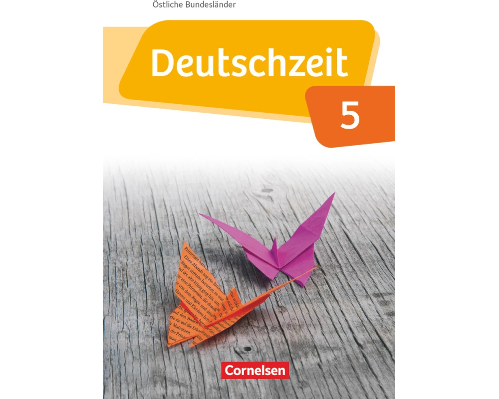 Deutschzeit - Östliche Bundesländer und Berlin - 5. Schuljahr
