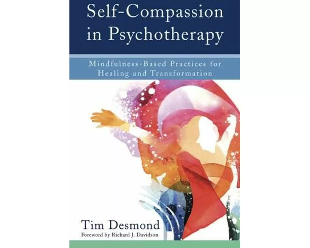 Self-Compassion in Psychotherapy