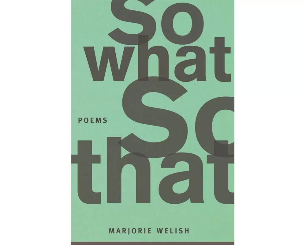 So What So That