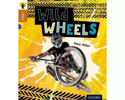 Oxford Reading Tree inFact: Level 8: Wild Wheels