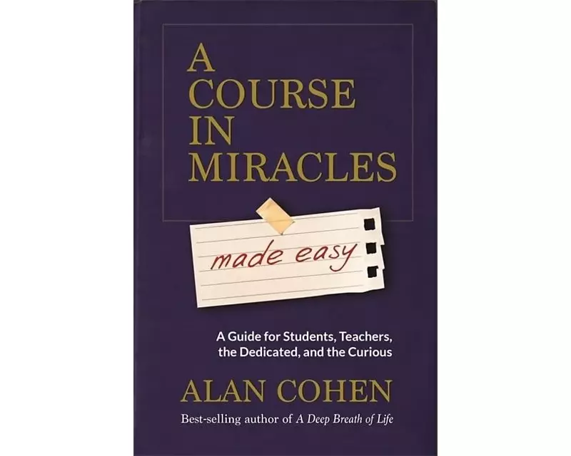 A Course in Miracles Made Easy