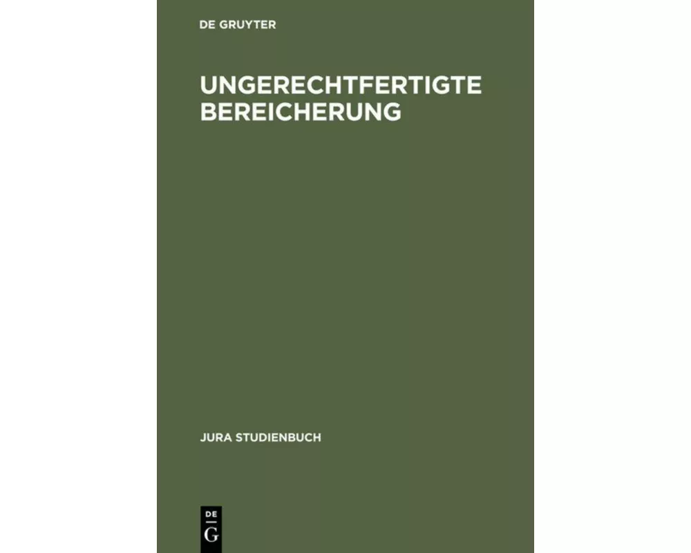 Ungerechtfertigte Bereicherung