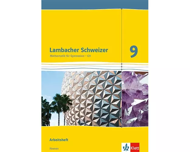 Lambacher Schweizer. 9. Schuljahr G9. Arbeitsheft plus Lösungsheft. Neubearbeitung. Hessen