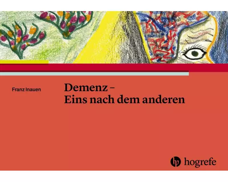 Demenz – Eins nach dem anderen