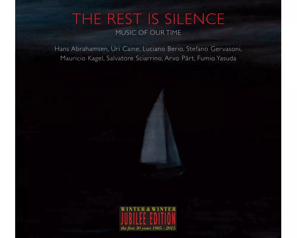 The Rest Is Silence-Music Of Our Time