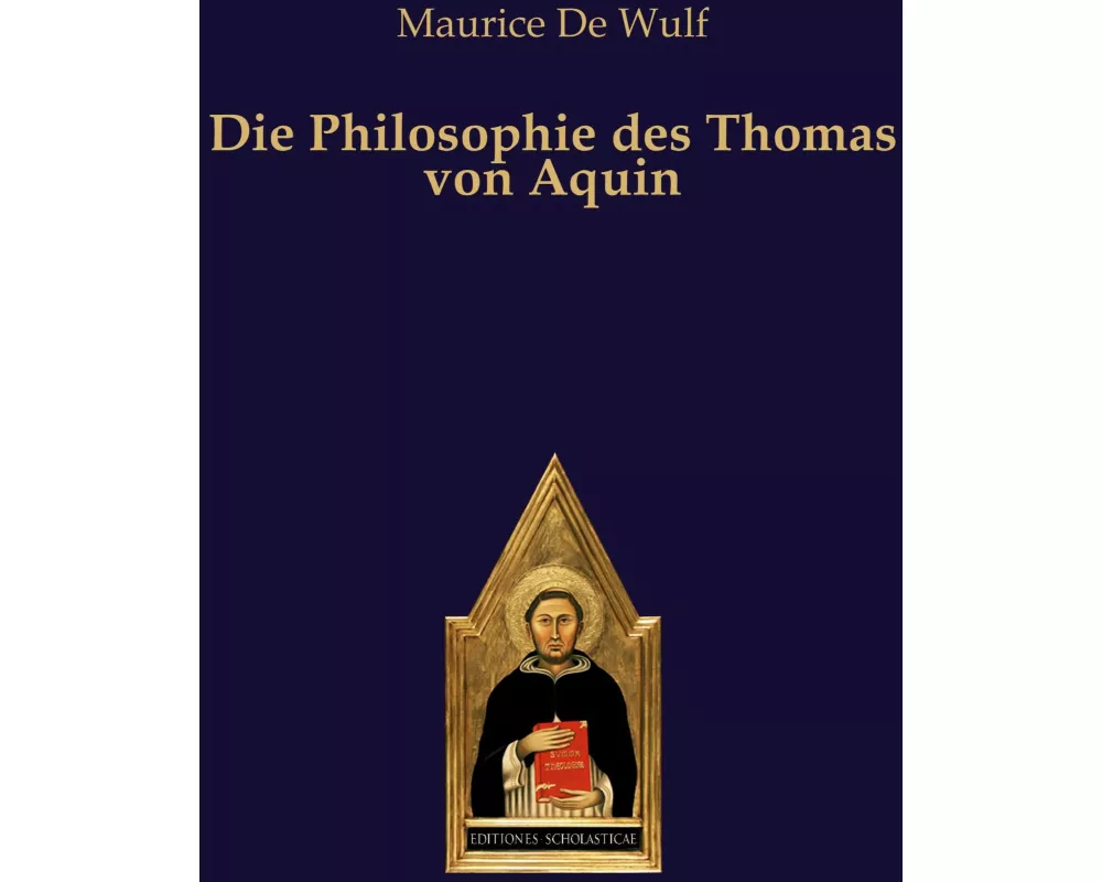 Die Philosophie des Thomas von Aquin
