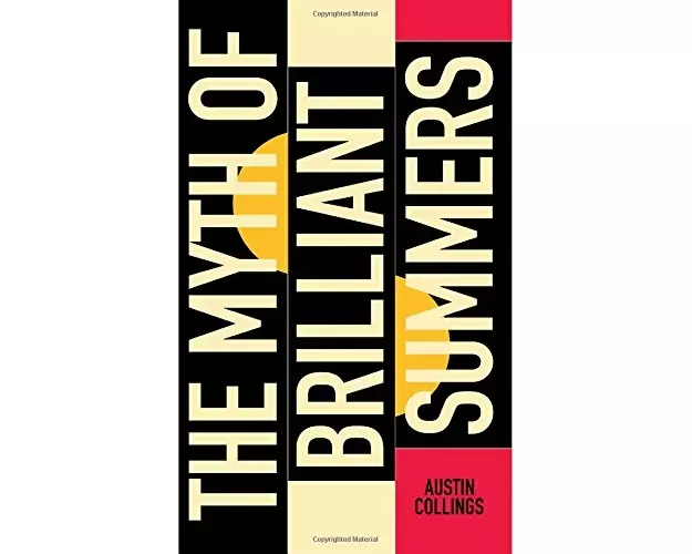 The Myth of Brilliant Summers