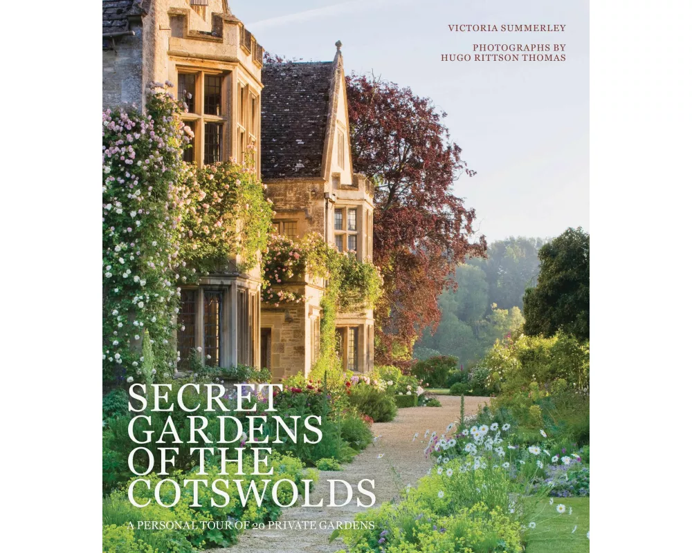 Secret Gardens of the Cotswolds: Volume 1