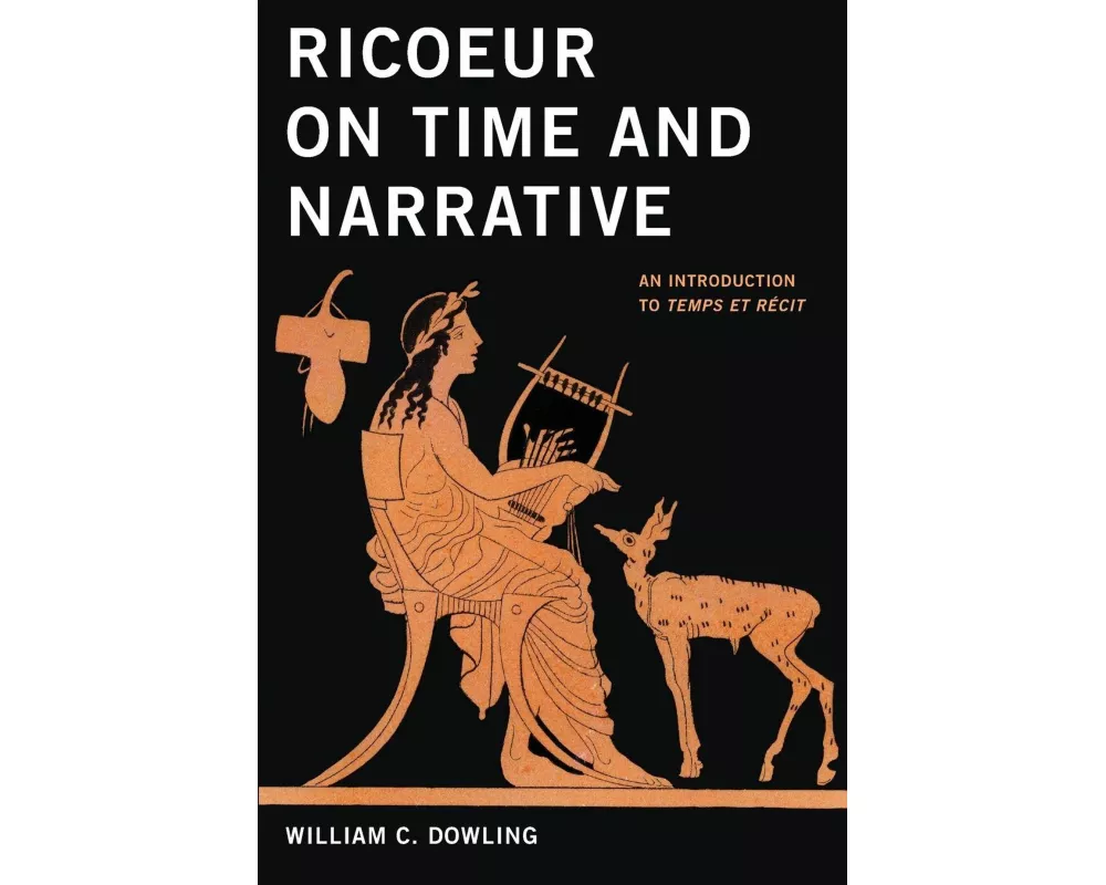 Ricoeur on Time and Narrative