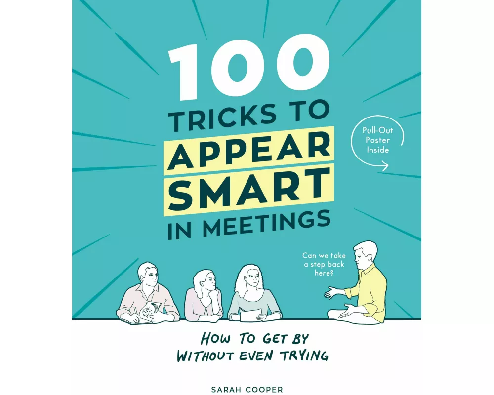 100 Tricks to Appear Smart in Meetings
