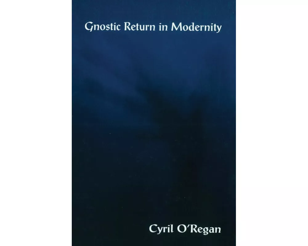 Gnostic Return in Modernity