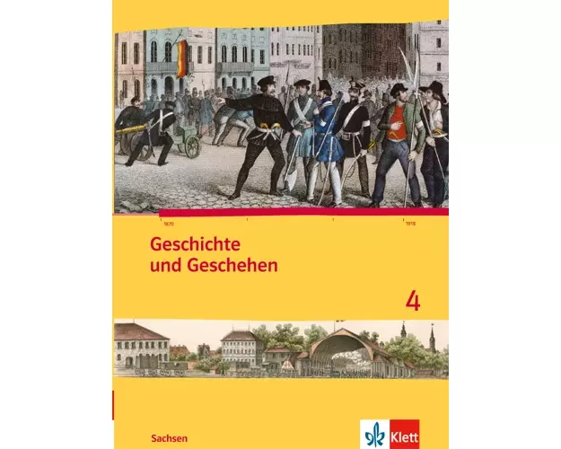 Geschichte und Geschehen. Ausgabe für Sachsen. Schülerbuch 8. Schuljahr