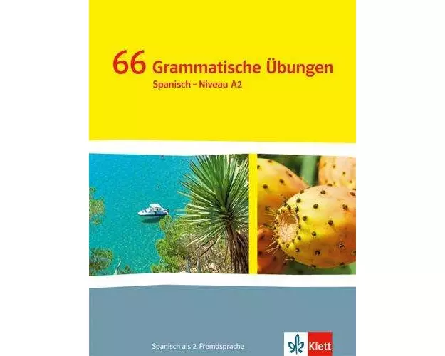 ¡Vamos! ¡Adelante! 2. 66 grammatische Übungen