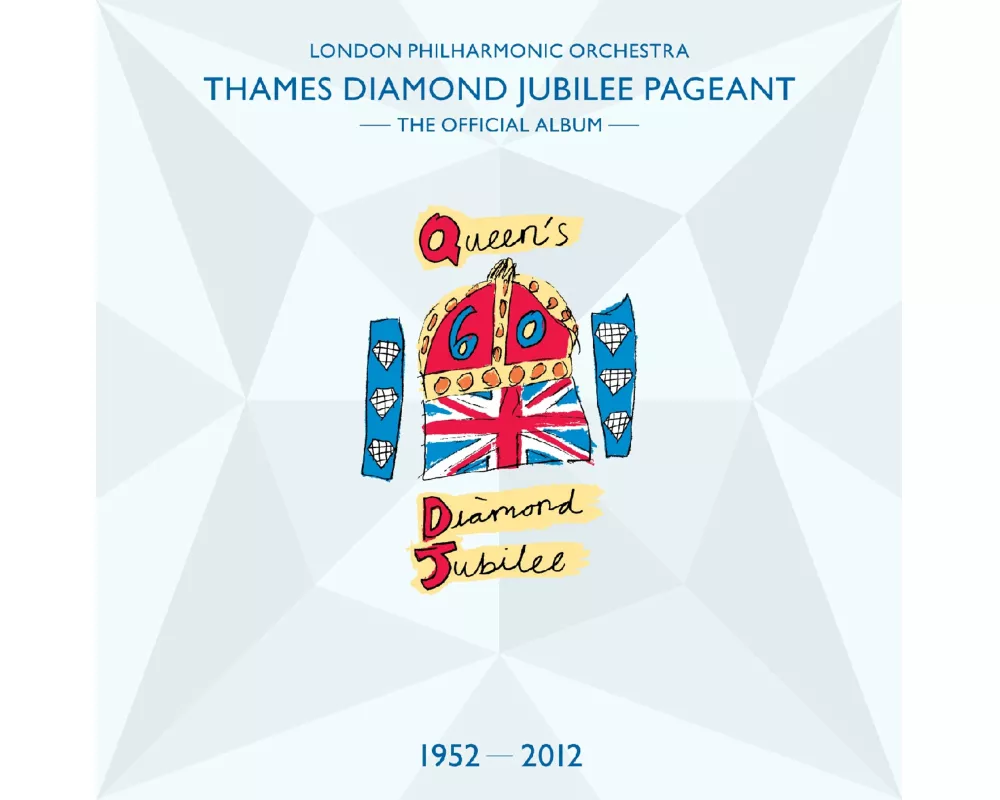 Thames Diamond Jubilee Pageant - The Official CD