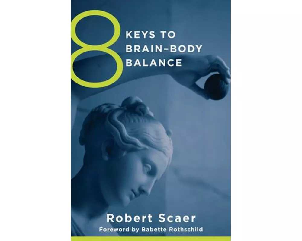 8 Keys to Brain-Body Balance