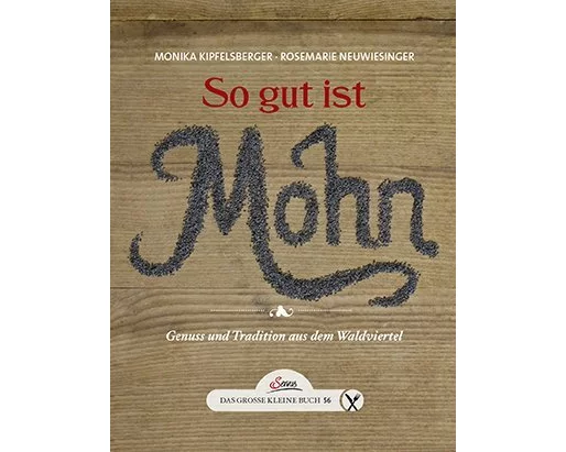 Das große kleine Buch: So gut ist Mohn