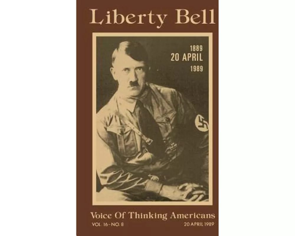 Liberty Bell-The Adolf Hitler 100th Birthday Anniversary Issue