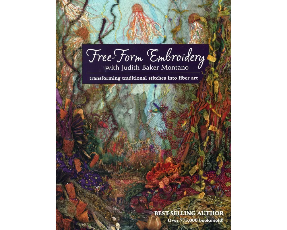 Free-Form Embroidery with Judith Baker Montano