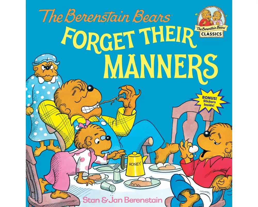 The Berenstain Bears Forget Their Manners