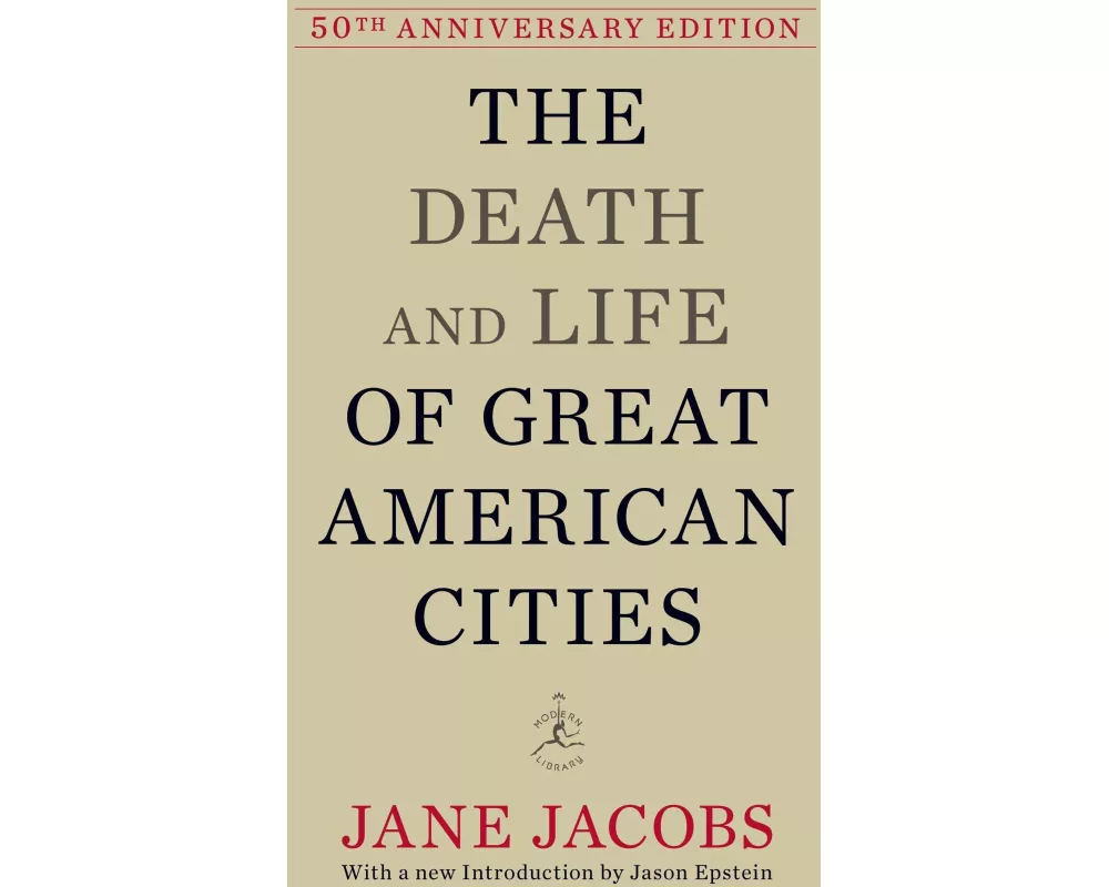 The Death and Life of Great American Cities